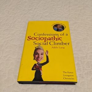 Confessions of a socialpathic social climber